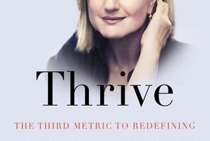 Book Review Thrive by Arianna Huffington